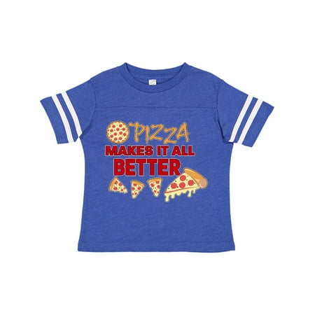 

Inktastic Pizza Makes It All Better Gift Toddler Boy or Toddler Girl T-Shirt