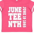 thumbnail image 4 of Inktastic Juneteenth June 19, 1865 Boys or Girls Toddler T-Shirt, 4 of 5
