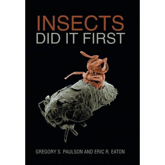 Insects Did It First (Hardcover)