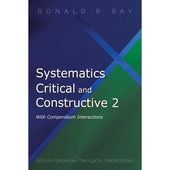 Systematics Critical And Constructive 2
