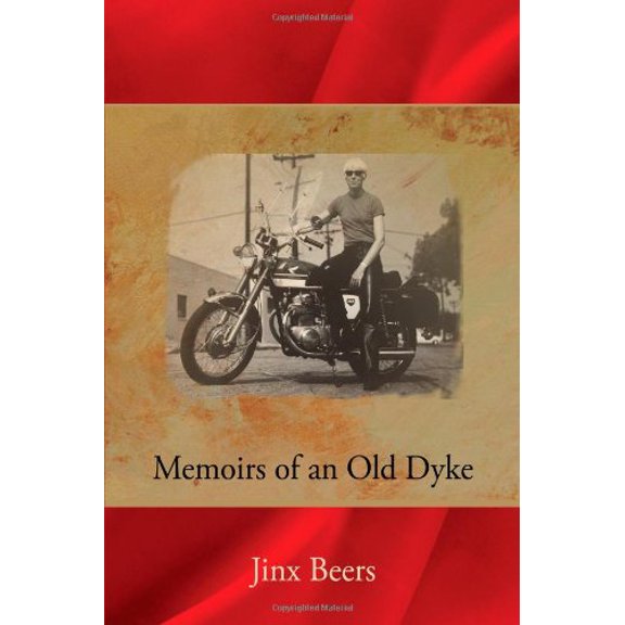Memoirs of an Old Dyke (Hardcover)
