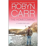 Pre-Owned The Homecoming Thunder Point, 6 Other 0778316440 9780778316442 Robyn Carr