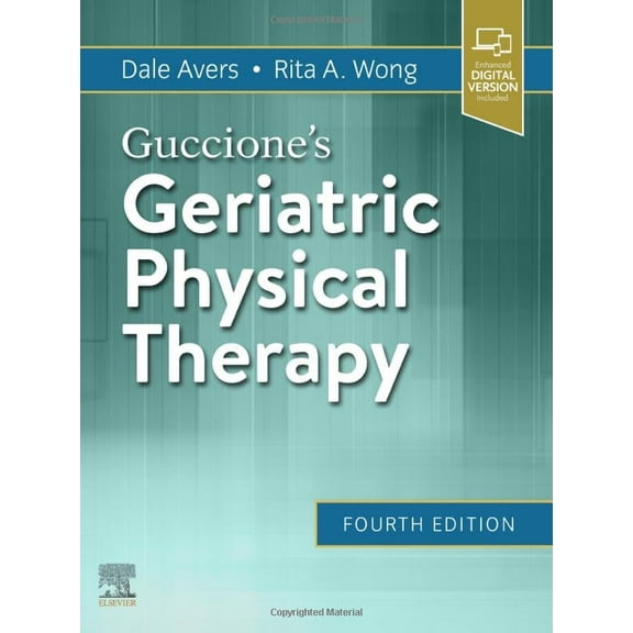 Pre-Owned Guccione's Geriatric Physical Therapy [Hardcover] Avers PT DPT PhD FAPTA, Dale and Wong PT EdD FAPTA, Rita