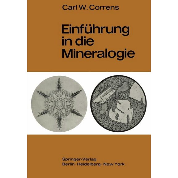 EinfÃ¼hrung in Die Mineralogie: Kristallographie Und Petrologie, (Paperback)