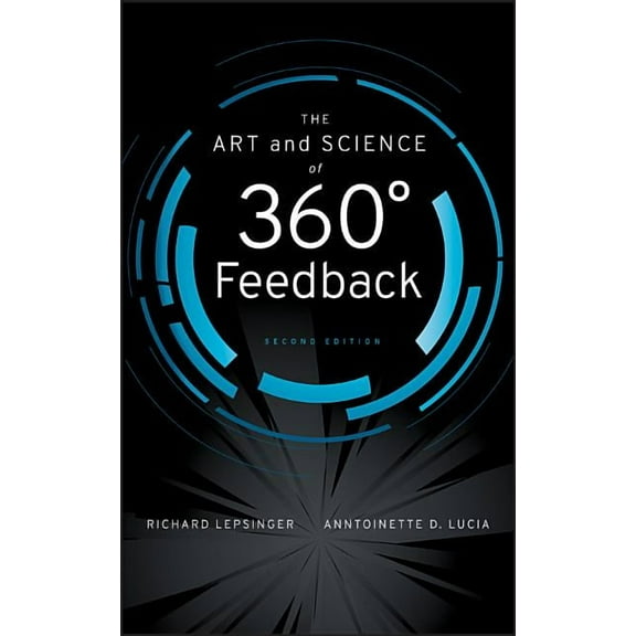 The Art and Science of 360 Degree Feedback, (Hardcover)