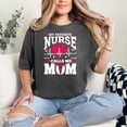 thumbnail image 2 of Proud Mom of a Dedicated Nurse, Pepper Comfort Colors T-Shirt, Medium, 2 of 3