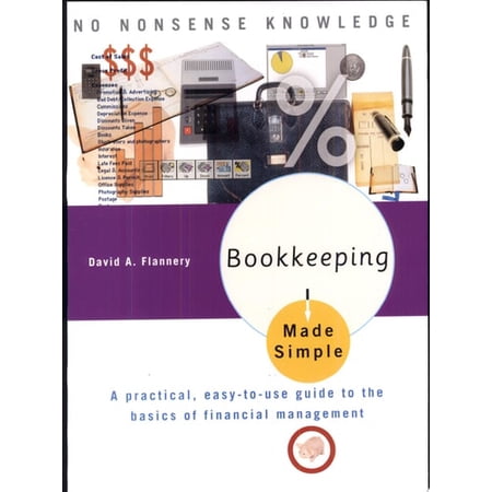 Pre-Owned Bookkeeping Made Simple: A Practical, Easy-to-Use Guide to the Basics of Financial Management, 9780767917063, 0767917065, Paperback, 3 edition