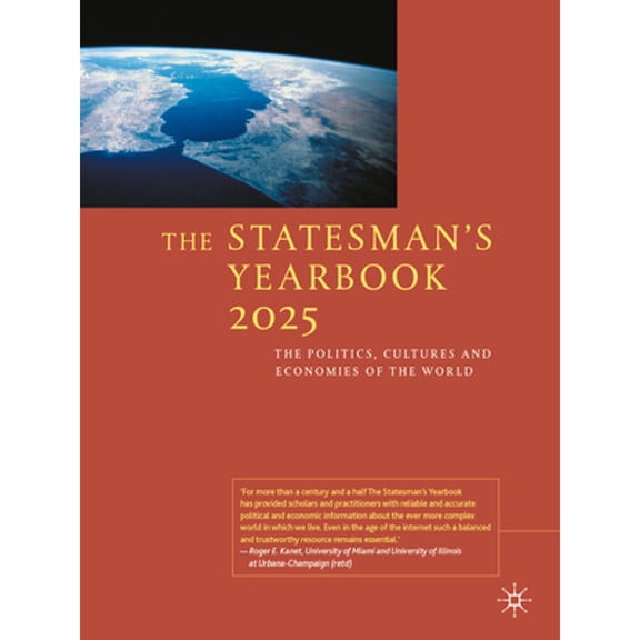 Pre-Owned The Statesman's Yearbook 2025: The Politics, Cultures and Economies of the World (Hardcover) by Palgrave MacMillan (Editor)