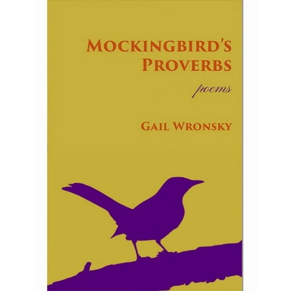 Mockingbird's Proverbs, (Paperback)