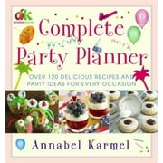 Pre-Owned Complete Party Planner: Over 120 Delicious Recipes and Party Ideas for Every Occasion Hardcover