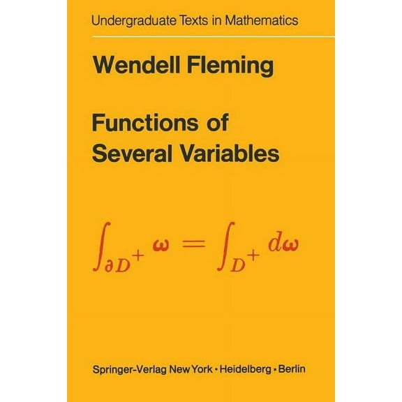 Undergraduate Texts in Mathematics Functions of Several Variables, (Paperback)