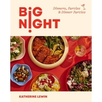 Big Night: Dinners, Parties & Dinner Parties, (Hardcover)
