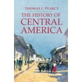 thumbnail image 1 of Pre-Owned The History of Central America (Paperback) 1403962561 9781403962560, 1 of 1