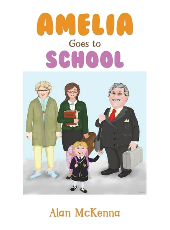 Amelia Goes to School (Paperback)