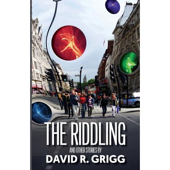 The Riddling: And other stories