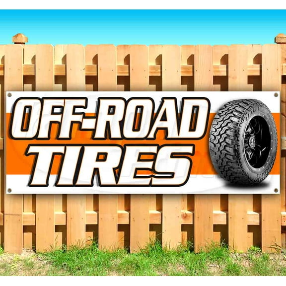 Off-Road Tires 13 oz Vinyl Banner With Metal Grommets