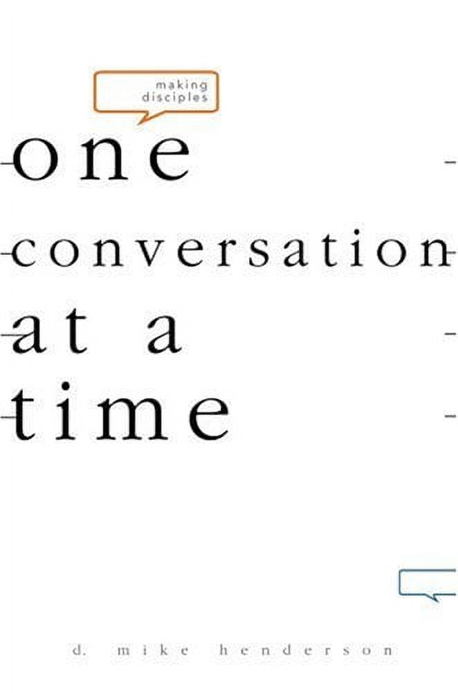 Making Disciples-One Conversation at a Time, (Paperback)