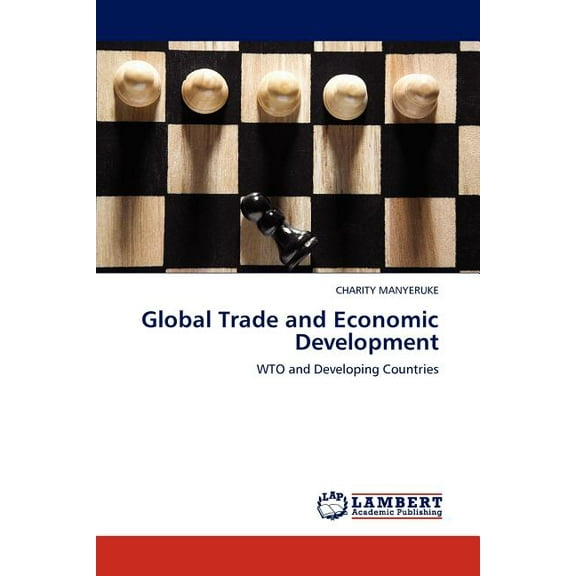 Global Trade and Economic Development (Paperback)