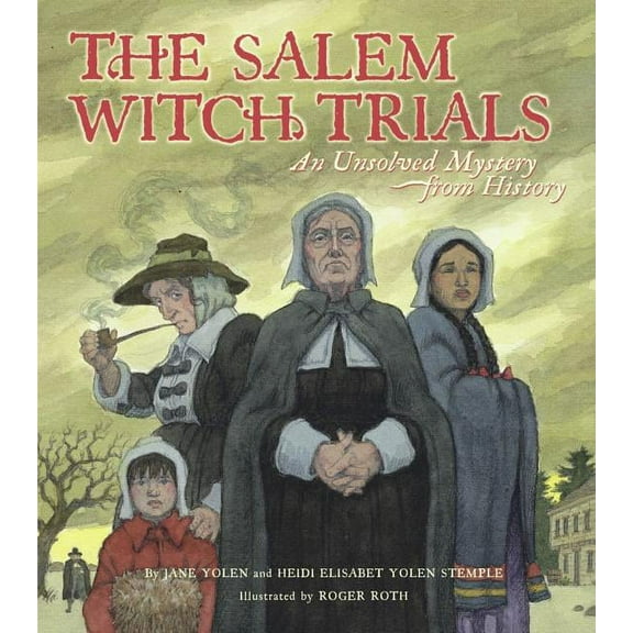 Unsolved Mystery from History The Salem Witch Trials: An Unsolved Mystery from History, (Hardcover)