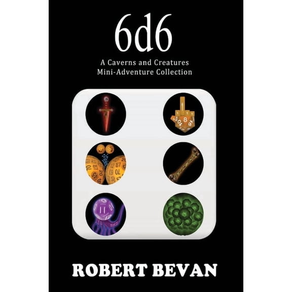 Caverns and Creatures 6d6, Book 21, (Paperback)