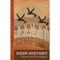 Deep History: Country and Sovereignty, (Paperback)
