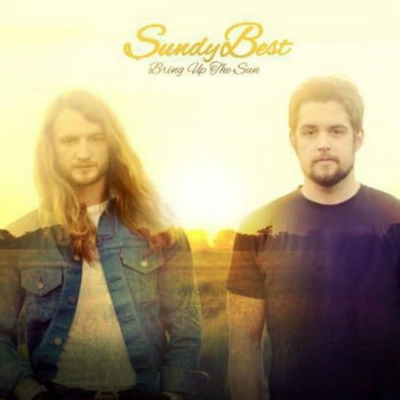 Sundy Best - Bring Up the Sun - Music & Performance - CD