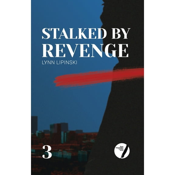 Zane Clearwater Mystery Stalked By Revenge, Book 3, (Paperback)