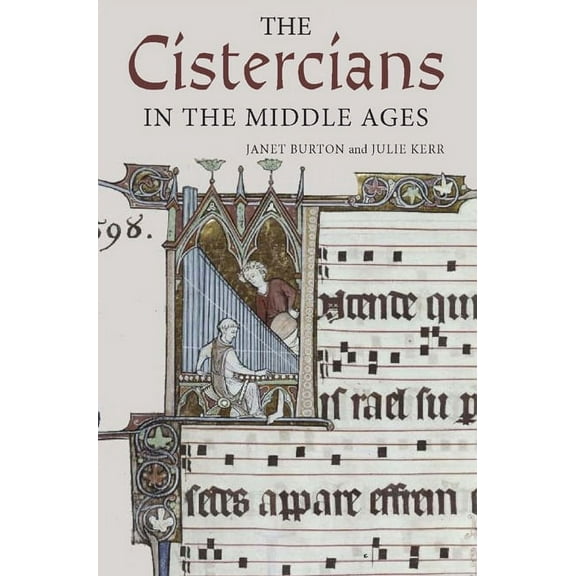 Monastic Orders The Cistercians in the Middle Ages, Book 4, (Paperback)