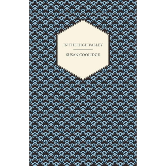 In the High Valley, (Paperback)