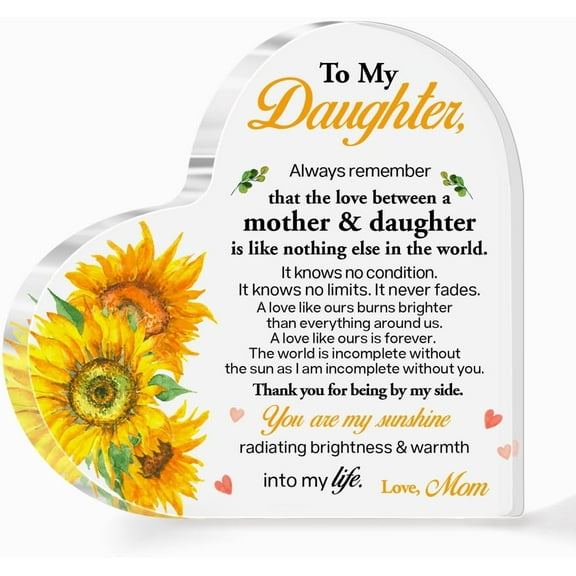 Daughter Acrylic Heart Sign Plaque Gift from Mom,Desk Decor for Daughter,Gifts for Daughter,Gift for Daughter Adult,You Are My Sunshine Radiating Brightness Sign Mother Daughter Gifts