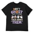 thumbnail image 3 of Don’t Ghost Your Feelings Men's Cotton HD Print Short Sleeve T-Shirt Crew Neck Top Black M, 3 of 7