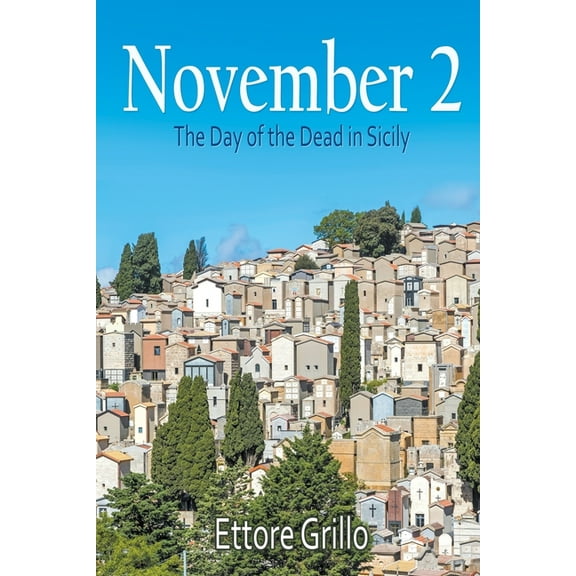 November 2: The Day of the Dead in Sicily (Paperback)
