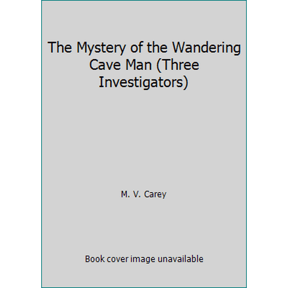 Pre-Owned The Mystery of the Wandering Cave Man (Three Investigators) (Paperback) 0394852788 9780394852782