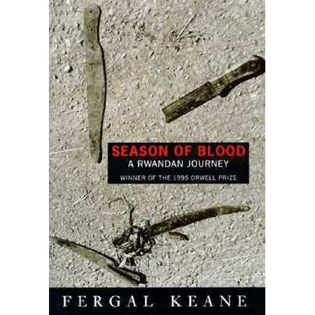 Season of Blood: A Rwandan Journey [Hardcover - Used]