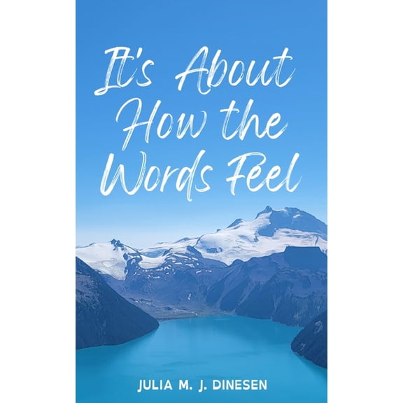 It's About How the Words Feel, (Paperback)