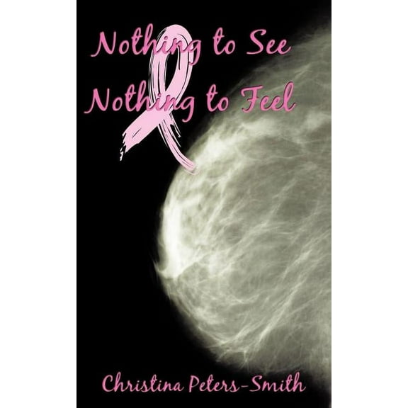 Nothing to See and Nothing to Feel