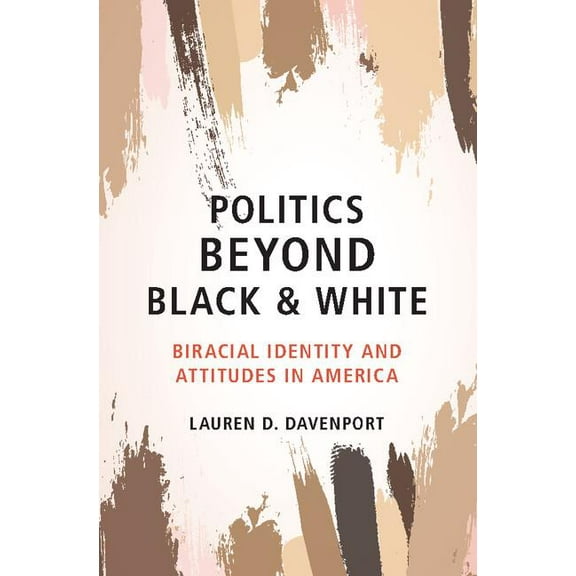 Politics Beyond Black and White, (Hardcover)