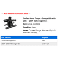 thumbnail image 2 of Coolant Hose Flange - Compatible with 2007 - 2009 Volkswagen Eos 2008, 2 of 2