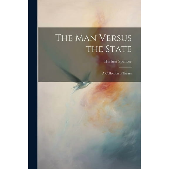 The Man Versus the State (Paperback)
