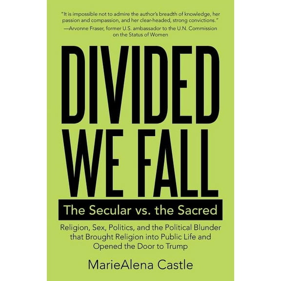 Divided We Fall: The Secular Vs. the Sacred (Paperback)