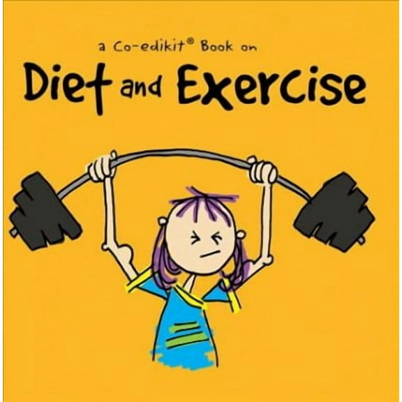 Co-edikit: A Co-edikit Book on Diet and Exercise (Hardcover)