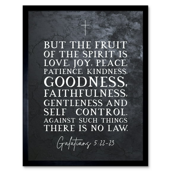 Galatians 5:22-23 The Fruit of the Spirit is Love Joy Peace Christian Aesthetic Bible Verse Quote Scripture Typography Art Print Framed Poster Wall Decor 12x16 inch