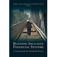 thumbnail image 1 of Building Systèmes Financiers Inclusifs, Anjali Kumar, Robert E. Litan, et al. Broché, 1 of 1