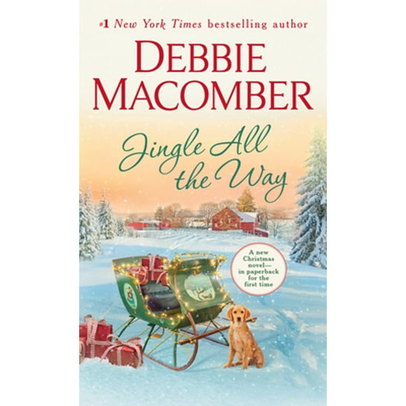 Pre-Owned Jingle All the Way (Paperback 9781984818775) by Debbie Macomber