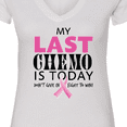 thumbnail image 4 of Inktastic My Last Chemo is Today Women's V-Neck T-Shirt, 4 of 5
