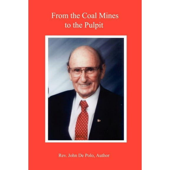 From the Coal Mines to the Pulpit