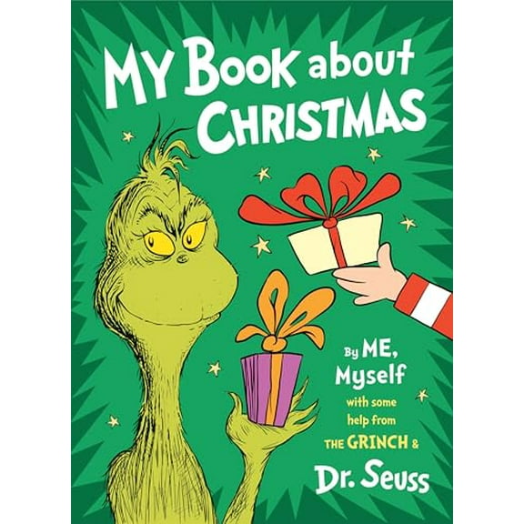 Pre-Owned My Book About Christmas by ME, Myself: with some help from the Grinch & Dr. Seuss (Dr. Seuss By, Me, Myself Fill-In Books)