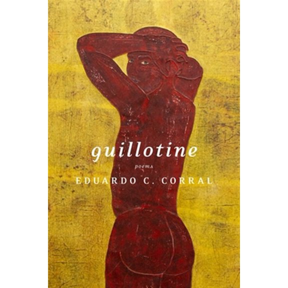 Pre-Owned Guillotine: Poems (Paperback) 1644450305 9781644450307