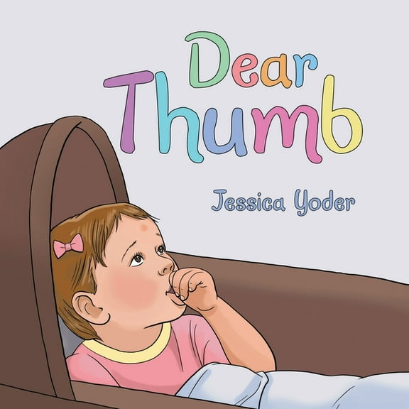 Dear Thumb, (Paperback)