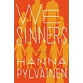 thumbnail image 1 of Pre-Owned We Sinners: A Novel (Hardcover) 0805095330 9780805095333, 1 of 1